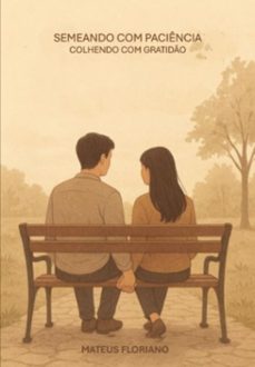 semeando com paciencia (ebook)-mateus floriano-9786501668185