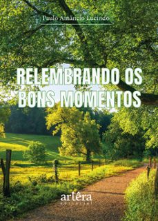 relembrando os bons momentos (ebook)-paulo amâncio lucindo-9786525042985