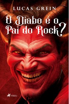 o diabo e o pai do rock? (ebook)-lucas grein-9786525471785