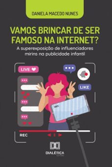 vamos brincar de ser famoso na internet? (ebook)-daniela macedo nunes-9786527066385