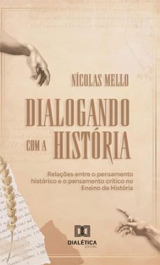 dialogando com a historia (ebook)-nícolas mello-9786527077985
