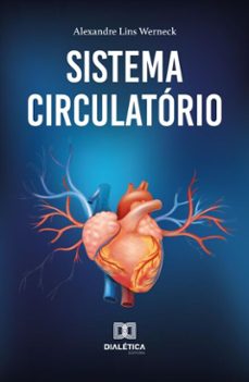 sistema circulatório (ebook)-alexandre lins werneck-9786527088585