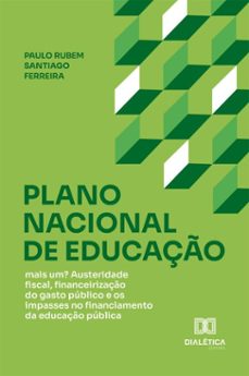 plano nacional de educaço (ebook)-paulo rubem santiago ferreira-9786527090885