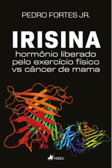irisina (ebook)-pedro fortes jr.-9786528000685