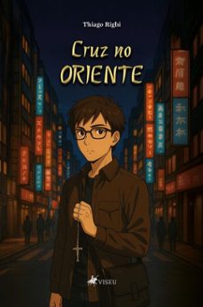 cruz no oriente (ebook)-thiago righi-9786528036585