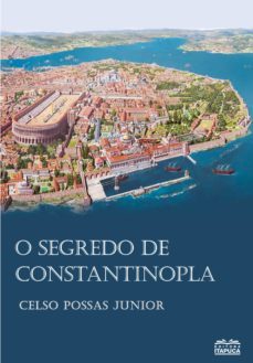 o segredo de constantinopla-celso possas junior-9786550390785
