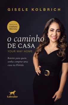 o caminho de casa (your way home) (ebook)-gisele kolbrich-9786550441685