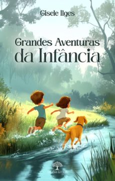 grandes aventuras da infancia (ebook)-gisele ilges-9786552394385