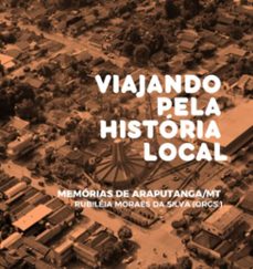viajando pela historia local (ebook)-rubiléia moraes da silva-9786553928985