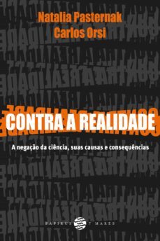 contra a realidade (ebook)-natalia pasternak-carlos orsi-9786555920185