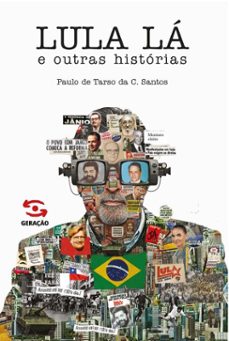 lula la (ebook)-paulo de tarso da c santos-9786556471785