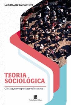 teoria sociologica (ebook)-luís mauro sá martino-9786556753485