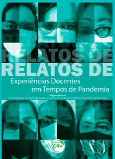 relatos de experiencias docentes em tempos de pandemia (ebook)-dídima maria de mello andrade-claudia urpia rosa-lorames bispo dos santos cruz-9786558687085
