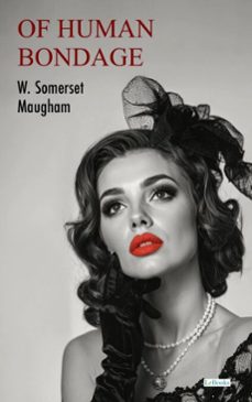 of human bondage (ebook)-w. somerset maugham-9786558948285