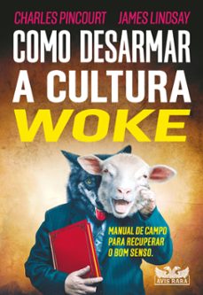 como desarmar a cultura woke (ebook)-9786559576685