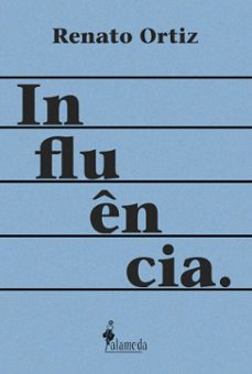 influencia (ebook)-renato ortiz-9786559663385