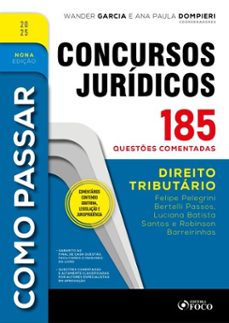 como passar em concursos juridicos - 9ª ed - 2025 (ebook)-felipe pelegrini bertelli passos-luciana batista santos-robinson barreirinhas-9786561206785