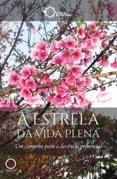 estrela da vida plena (ebook)-jose carlos sindolfo de silva-9786580188185