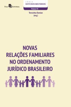 novas relaçes familiares no ordenamento juridico brasileiro (ebook)-terezinha damian-9786586476385