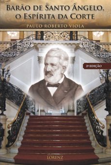 barão de santo ângelo, o espírita da corte (ebook)-paulo roberto viola-9786599003585