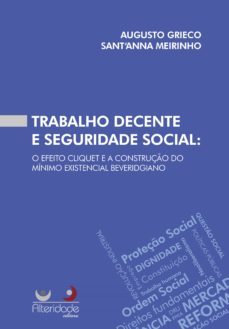 trabalho decente e seguridade social (ebook)-augusto grieco sant´anna meirinho-9786599115585