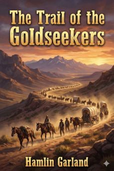 the trail of the goldseekers (ebook)-9786726006885