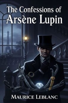the confessions of arsène lupin (ebook)-9786726011285