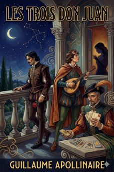 les trois don juan / don juan tenorio d'espagne, don juan de maraña des flandres, don juan d'angleterre (ebook)-9786726026685