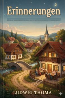 erinnerungen (ebook)-ludwig thoma-9786726570485