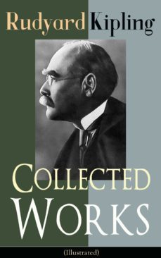 collected works of rudyard kipling (illustrated) (ebook)-rudyard kipling-9788026843085