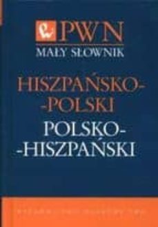 hiszpansko-polski/polsko-hiszpanski (3ª ed) (diccionario español- polaco y polaco-español)-9788301146085