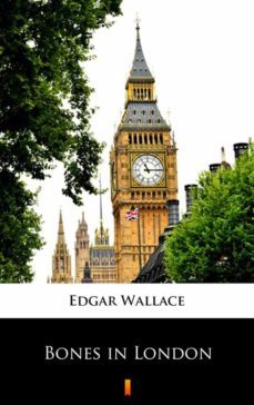 bones in london (ebook)-edgar wallace-9788381480185