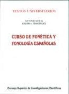 curso fonetica y fonologia españolas: para-- angloamericanos-antonio quilis-9788400070885