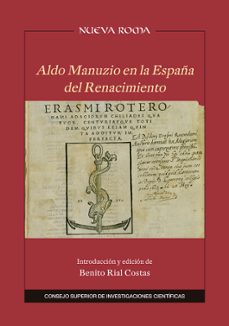 aldo manuzio en la españa del renacimiento-benito rial costas-9788400105785