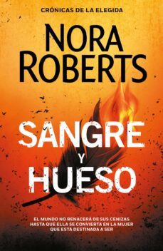 sangre y hueso (crónicas de la elegida 2)-nora roberts-9788401023385