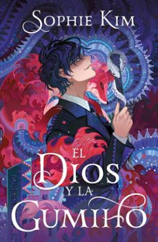 el dios y la gumiho (el hilo del destino 1) (ebook)-sophie kim-9788401038785