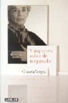 y si quieres saber de mi pasado-chavela vargas-9788403092785