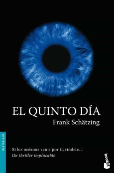 el quinto dia-frank schatzing-9788408078685