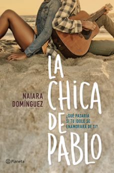 la chica de pablo-naiara dominguez-9788408150985