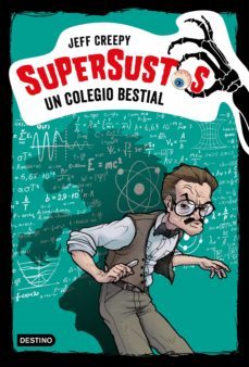 supersustos. un colegio bestial (ebook)-jeff creepy-9788408206385