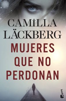 mujeres que no perdonan-camilla lackberg-9788408239185