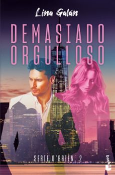 demasiado orgulloso (serie o brien, 2)-9788408290285