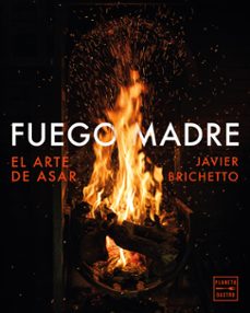 fuego madre-javier brichetto-9788408320685
