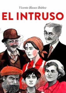 el intruso-vicente blasco ibañez-9788409361885
