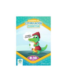 cuaderno de estimulacion cognitiva 8 a 10 años-9788409621385