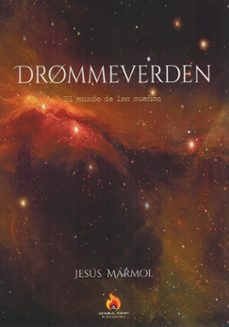 drommeverden. el mundo de los sueños-jesus a. marmol-9788409687985