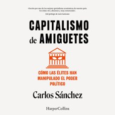 capitalismo de amiguetes (audiolibro)-carlos sanchez-9788410021785
