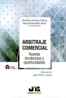 arbitraje comercial. nuevas tendencias y oportunidades-christian herrera petrus-9788410044685