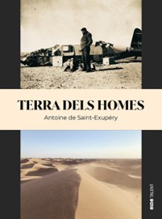 terra dels homes-antoine de saint exupery-9788410123885