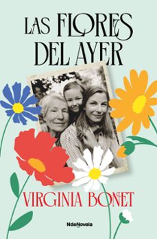 las flores del ayer-virginia bonet-9788410140585
